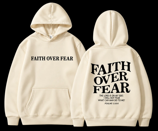 Faith Over Fear Hoodie Cream
